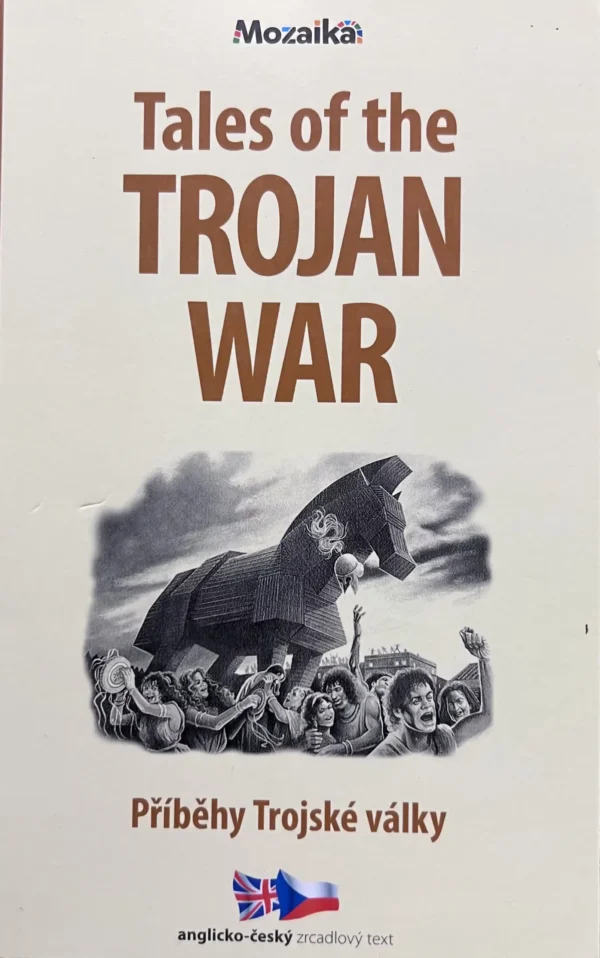 Tales of the Trojan War / Příběhy Trojské války