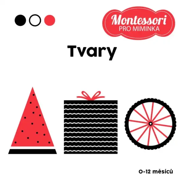 Montessori pro miminka: Tvary