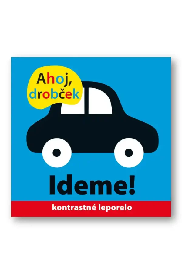 Ahoj drobček - Ideme!