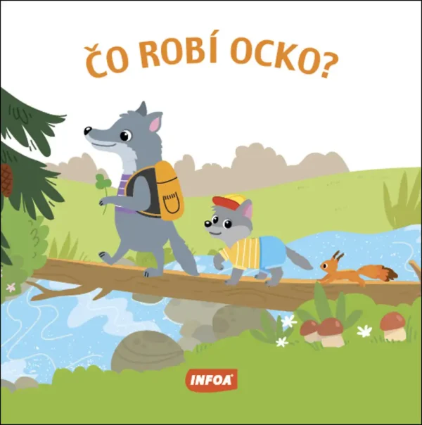 Čo robí ocko?